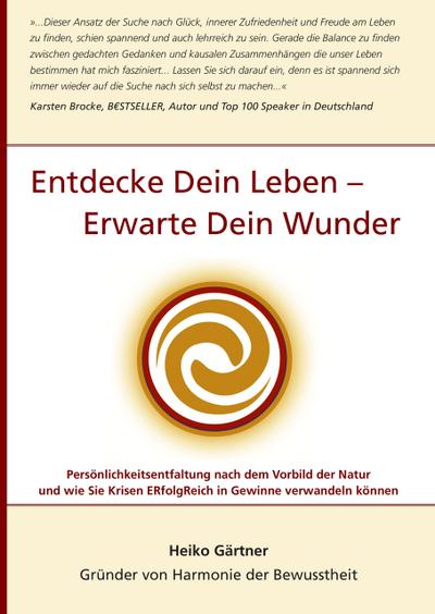 Entdecke dein Leben - erwarte dein Wunder