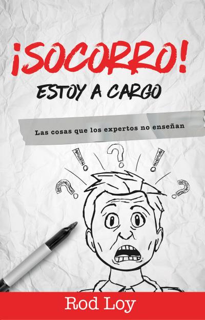 !Socorro! Estoy a cargo