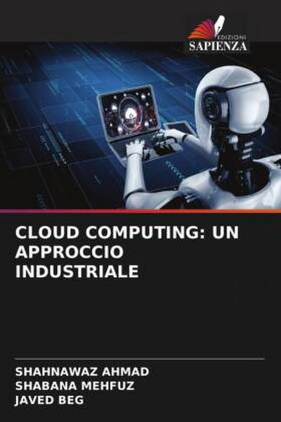 CLOUD COMPUTING: UN APPROCCIO INDUSTRIALE