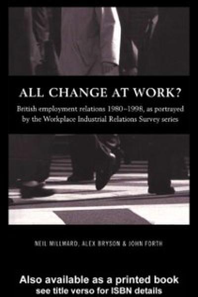 All Change at Work?