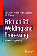 Friction Stir Welding and Processing