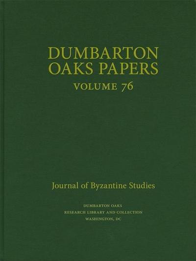 Dumbarton Oaks Papers, 76