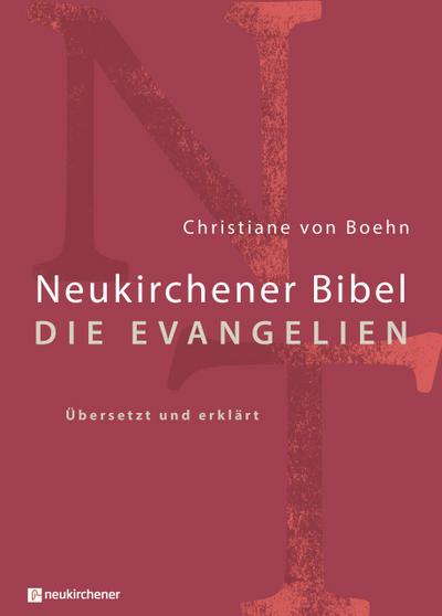 Neukirchener Bibel - Die Evangelien