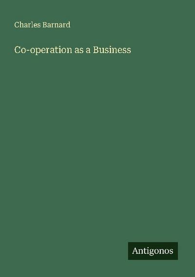 Co-operation as a Business