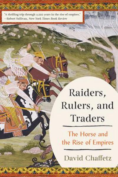 Raiders, Rulers, and Traders