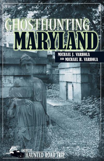 Ghosthunting Maryland