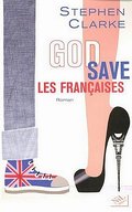 God save les Francaises