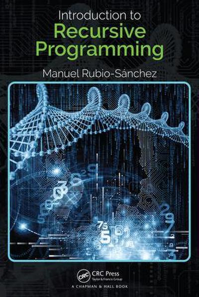 Introduction to Recursive Programming