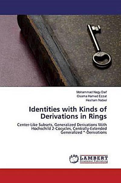 Identities with Kinds of Derivations in Rings