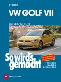 VW Golf VII ab 11/12 von Rüdiger Etzold | Ebook