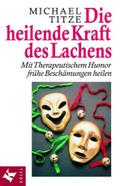 Die heilende Kraft des Lachens