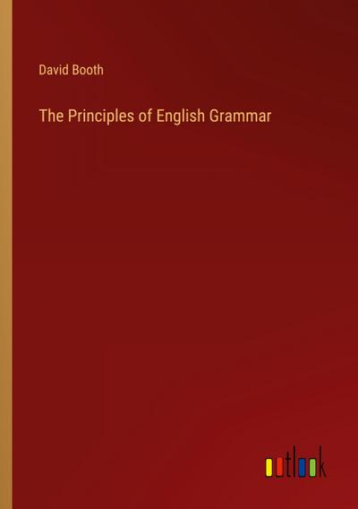 The Principles of English Grammar