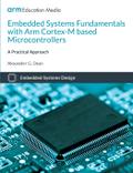 Embedded Systems Fundamentals with ARM Cortex-M based Microcontrollers