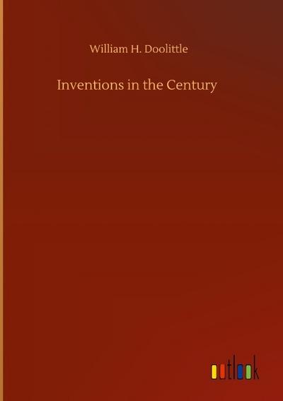 Inventions in the Century