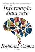 Informação emagrece
