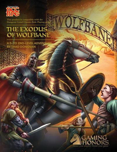 The Exodus of Wolfbane (DCC Rpg)