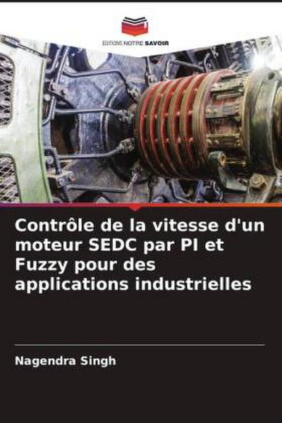 Contrôle de la vitesse d’un moteur SEDC par PI et Fuzzy pour des applications industrielles