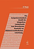 Das kompetenzorientierte Modell der Integrativen Landeskunde