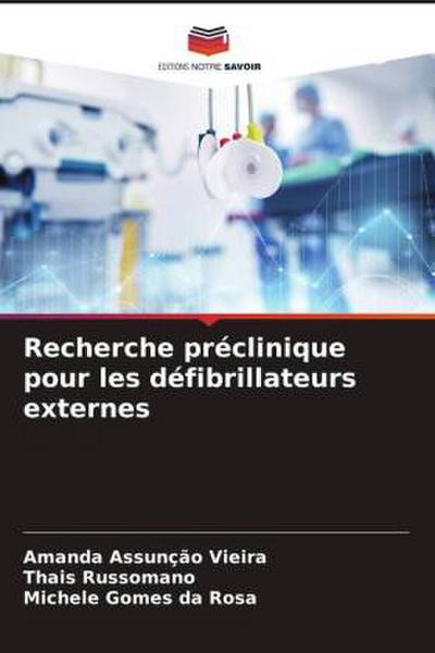 Recherche préclinique pour les défibrillateurs externes