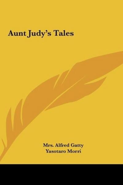 Aunt Judy’s Tales