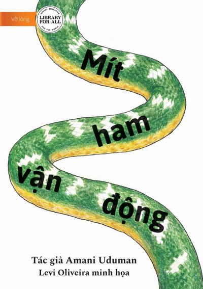 Mit Wants To Move - Mít ham v¿n ¿¿ng