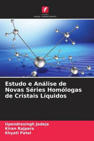 Estudo e Análise de Novas Séries Homólogas de Cristais Líquidos