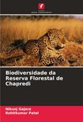 Biodiversidade da Reserva Florestal de Chapredi