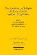 The Significance of Religion for Today’s Labour and Social Legislation
