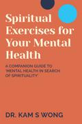Spiritual Exercises for Your Mental Health