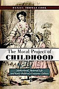 The Moral Project of Childhood