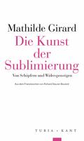 Die Kunst der Sublimierung