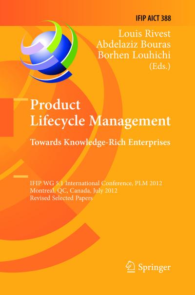 Product Lifecycle Management: Towards Knowledge-Rich Enterprises