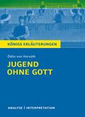 Jugend ohne Gott von Ödön von Horváth