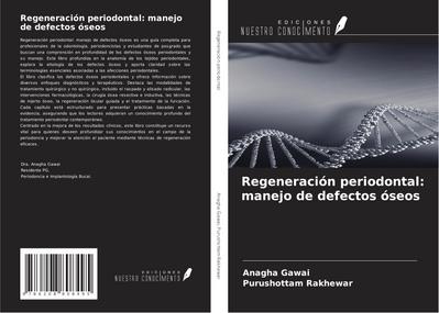 Regeneración periodontal: manejo de defectos óseos