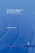 The Role of Banks in Monitoring Firms