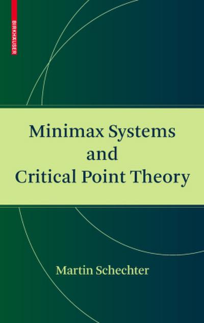 Minimax Systems and Critical Point Theory