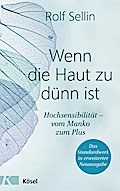 Wenn die Haut zu dünn ist