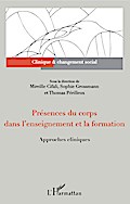 Présences du corps dans l’enseignement et la formation