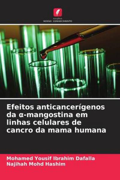 Efeitos anticancerígenos da ¿-mangostina em linhas celulares de cancro da mama humana