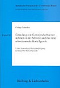 Gründung von Gemeinschaftsunternehmen in der Schweiz und das neue Kartellgesetz: Unter besonderer Berücksichtigung des EG-Wettbewerbsrecht
