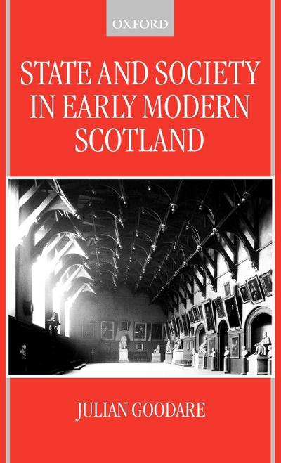 State and Society in Early Modern Scotland