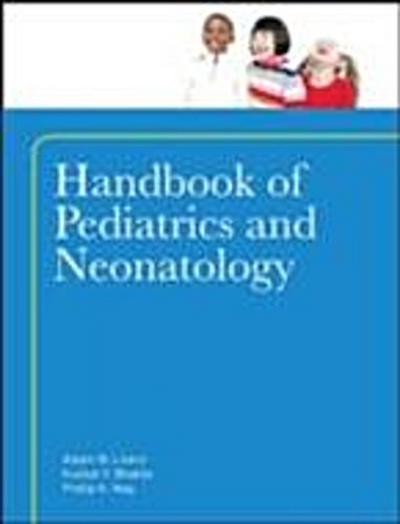 Texas Children’s Hospital Handbook of Pediatrics and Neonatology