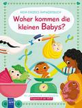 Mein großes Antwortbuch - Woher kommen die kleinen