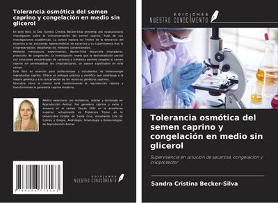 Tolerancia osmótica del semen caprino y congelación en medio sin glicerol