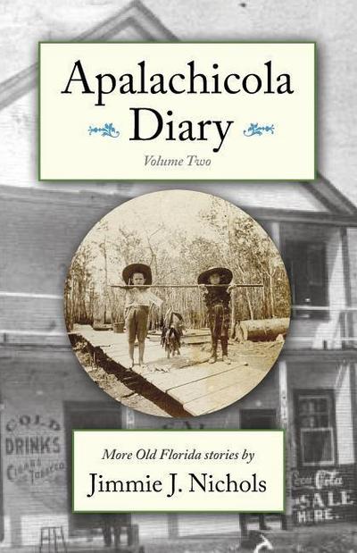 Nichols, J: APALACHICOLA DIARY VOLUME 2