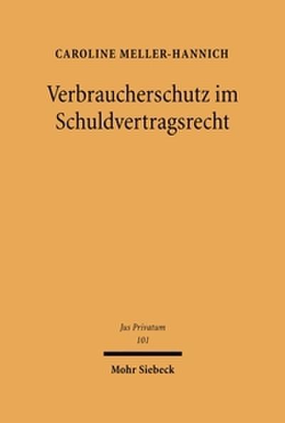 Verbraucherschutz im Schuldvertragsrecht