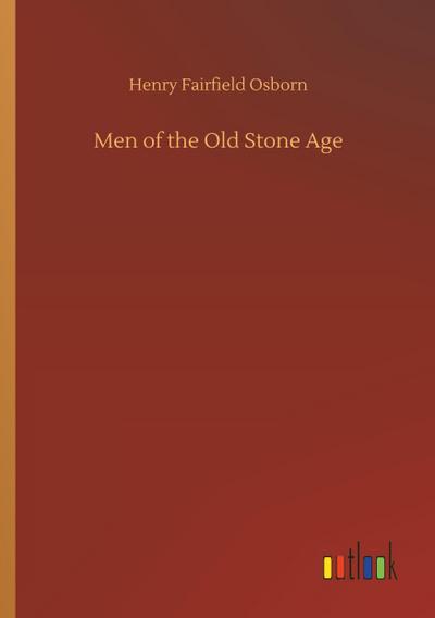 Men of the Old Stone Age
