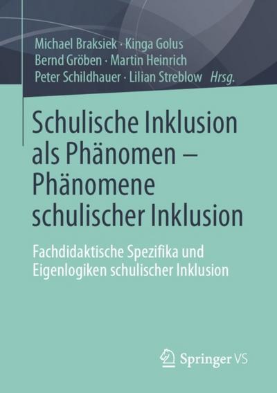 Schulische Inklusion als Phänomen – Phänomene schulischer Inklusion