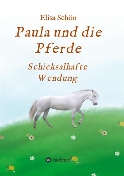 Paula und die Pferde