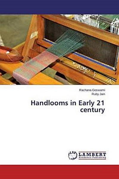 Handlooms in Early 21 century